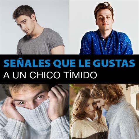 como saber si le gusto a un hombre timido|8 señales de que le gustas a un hombre tímido